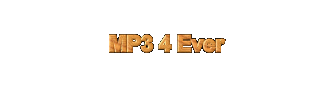 Mp3 4 ever
